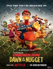 Chicken Run: Dawn of the Nugget (2023) Chicken Run: Dawn of the Nugget (2023)