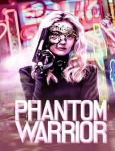 The Phantom Warrior (2024) The Phantom Warrior (2024)