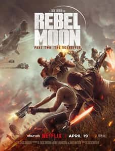 Rebel Moon – Part Two: The Scargiver (2024) Rebel Moon – Part Two: The Scargiver (2024)