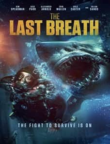 The Last Breath (2024) The Last Breath (2024)