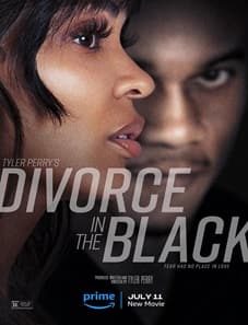 Tyler Perry’s Divorce in the Black (2024) Tyler Perry’s Divorce in the Black (2024)