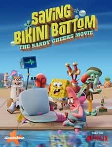 Saving Bikini Bottom: The Sandy Cheeks (2024) Saving Bikini Bottom: The Sandy Cheeks (2024)