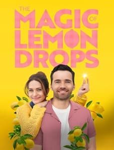 The Magic of Lemon Drops (2024) The Magic of Lemon Drops (2024)