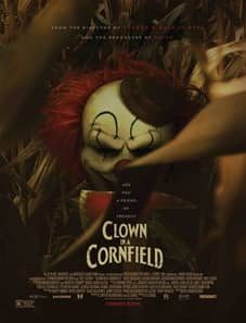 Clown in a Cornfield 2025 Clown in a Cornfield 2025