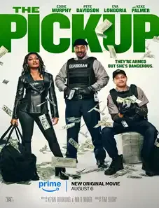 The Pickup 2025 The Pickup 2025