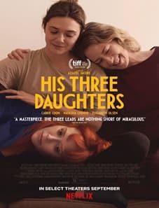 His Three Daughters (2024) His Three Daughters (2024)